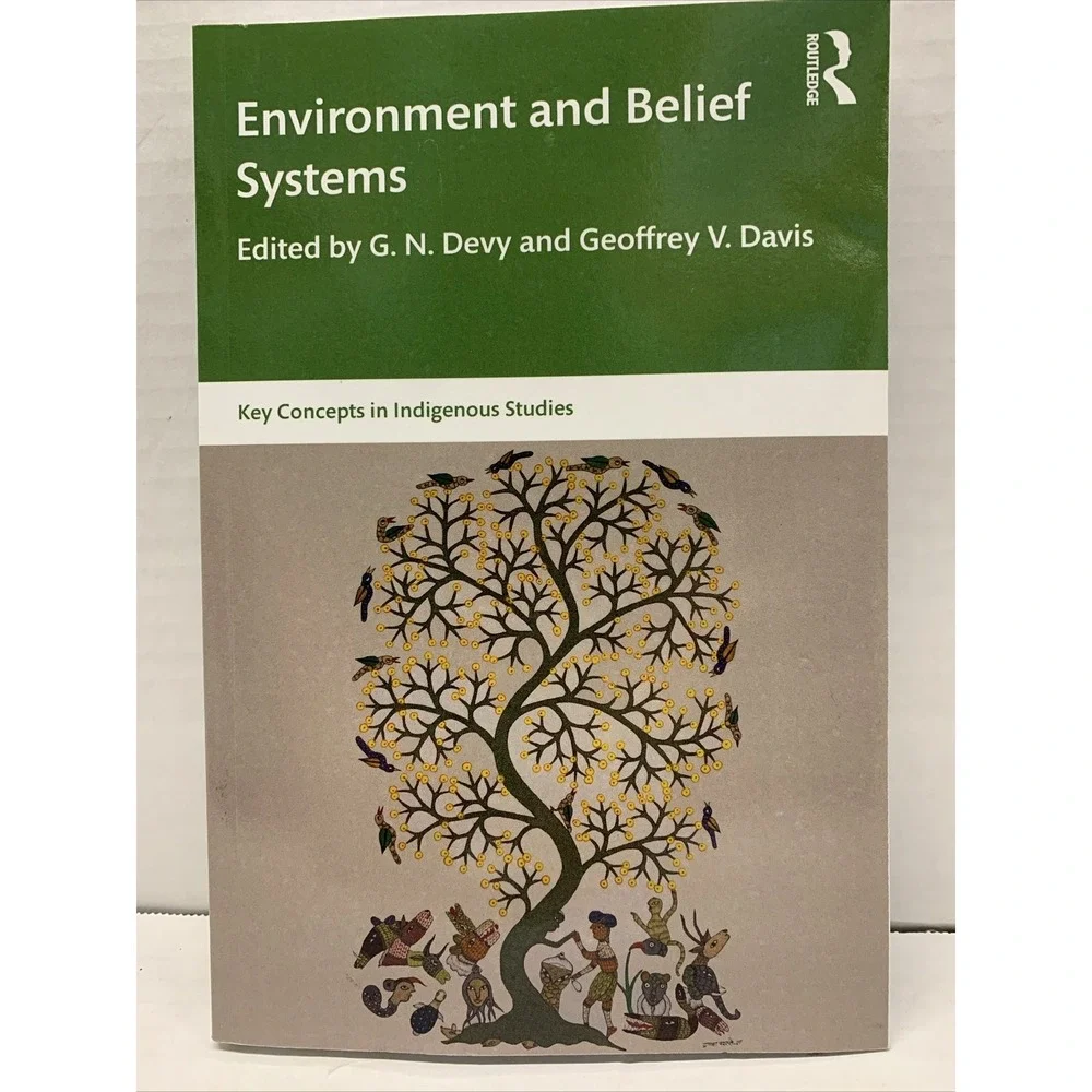 Environment and Belief Systems (Key Concepts in Indigenous Studies)
